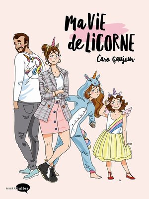 cover image of Ma vie de licorne